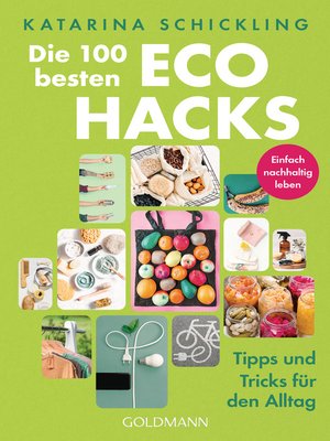 cover image of Die 100 besten Eco Hacks